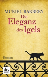 Die Eleganz des Igels -  Muriel Barbery