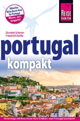 Reise Know-How Reiseführer Portugal kompakt - Köthe, Friedrich; Schetar, Daniela