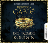 Die fremde Königin - Rebecca Gablé