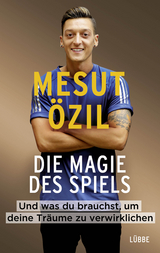 Die Magie des Spiels - Özil, Mesut