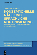 Konzeptionelle Nähe und sprachliche Routinisierung - Johanna Stahnke