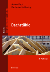 Dachstühle - Anton Pech, Karlheinz Hollinsky