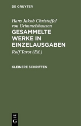 Hans Jakob Christoffel von Grimmelshausen: Gesammelte Werke in Einzelausgaben / Kleinere Schriften - 