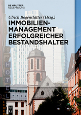 Immobilienmanagement erfolgreicher Bestandshalter - 