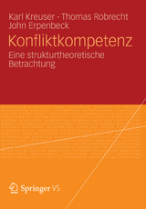 Konfliktkompetenz - Karl Kreuser, Thomas Robrecht, John Erpenbeck