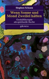 Wenn Sonne und Mond Zweifel hätten - Stephen Schoen