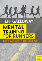 Mental Training for Runners -  Jeff Galloway