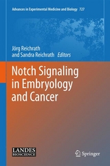 Notch Signaling in Embryology and Cancer - 