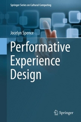 Performative Experience Design - Jocelyn Spence