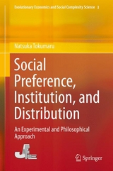 Social Preference, Institution, and Distribution - Natsuka Tokumaru