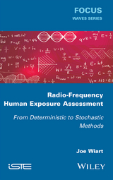 Radio-Frequency Human Exposure Assessment -  Joe Wiart