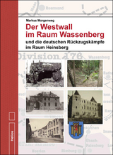 Der Westwall im Raum Wassenberg - Markus Morgenweg