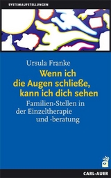 Wenn ich die Augen schließe, kann ich dich sehen - Ursula Franke