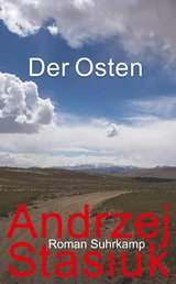 Der Osten - Andrzej Stasiuk