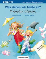 Was ziehen wir heute an? - Böse, Susanne; Specht, Miryam