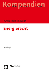 Energierecht - Jürgen Kühling, Winfried Rasbach, Claudia Busch