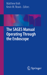 The SAGES Manual Operating Through the Endoscope - 