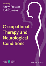 Occupational Therapy and Neurological Conditions - Jenny Preston, Judi Edmans