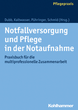 Notfallversorgung und Pflege in der Notaufnahme - 