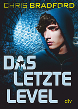 Das letzte Level - Chris Bradford