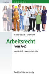 Arbeitsrecht von A-Z - Schaub, Günter; Koch, Ulrich