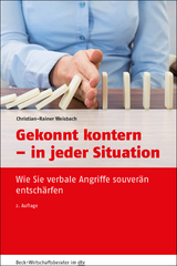 Gekonnt kontern - in jeder Situation - Christian-Rainer Weisbach