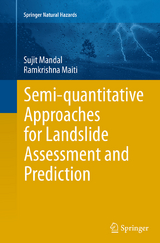 Semi-quantitative Approaches for Landslide Assessment and Prediction - Sujit Mandal, RAMKRISHNA MAITI