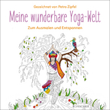 Meine wunderbare Yoga-Welt - Petra Zipfel