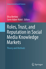 Roles, Trust, and Reputation in Social Media Knowledge Markets - 