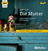 Die Mutter - Maxim Gorki