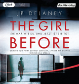 The Girl Before - Sie war wie du. Und jetzt ist sie tot. - Jp Delaney