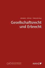 Gesellschaftsrecht und Erbrecht - 