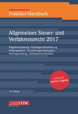 Praktiker-Handbuch Allgemeines Steuer- und Verfahrensrecht 2017 - Institut der Wirtschaftsprüfer