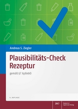 Plausibilitäts-Check Rezeptur - Ziegler, Andreas S.