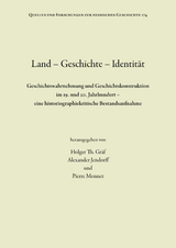 Land - Geschichte - Identität - 