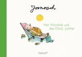 Herr Wondrak und das Glück, juchhe! -  Janosch