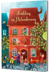 Holunderweg: Frühling im Holunderweg - Martina Baumbach