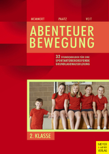 32 Stundenbilder für eine sportartübergreifende Grundlagenausbildung für die zweite Klasse - Daniel Memmert, Michael Paatz, Juliane Veit