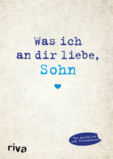 Was ich an dir liebe, Sohn - Alexandra Reinwarth