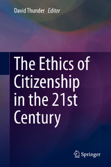 The Ethics of Citizenship in the 21st Century - 