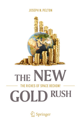 The New Gold Rush - Joseph N. Pelton