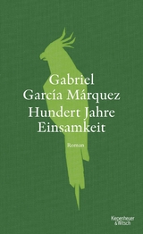 Hundert Jahre Einsamkeit - Gabriel García Márquez