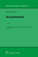 Anwaltsrecht - Fellmann, Walter