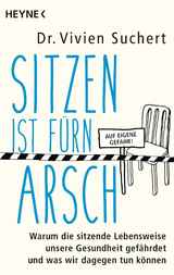 Sitzen ist fürn Arsch - Vivien Suchert