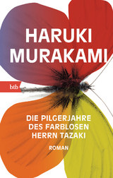 Die Pilgerjahre des farblosen Herrn Tazaki - Haruki Murakami