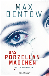 Das Porzellanmädchen - Max Bentow