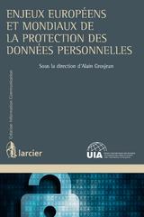 Enjeux europeens et mondiaux de la protection des donnees personnelles - 