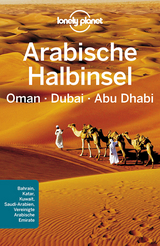 Lonely Planet Reiseführer Arabische Halbinsel, Oman, Dubai, Abu Dhabi - 