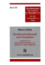 Syndikusrechtsanwalt und Compliance - Marco Müller