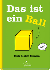 Das ist ein Ball - Beck Stanton